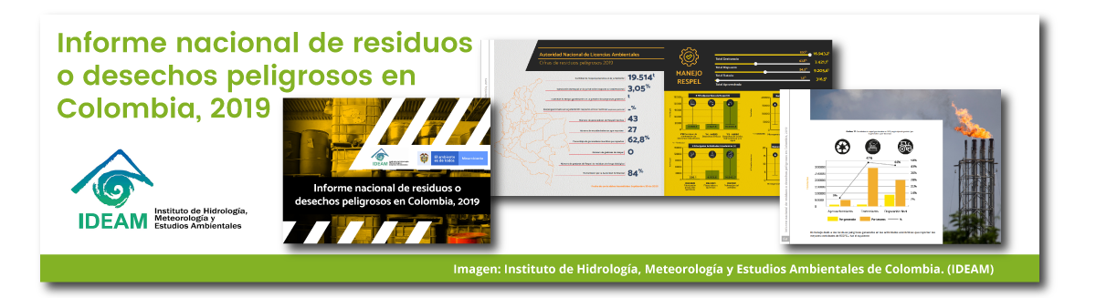 Informe Nacional de residuos o desechos peligrosos en Colombia 2019